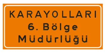Karayolları Teşkilatına Ait Bilgi Levhası (Bölge Merkezi)