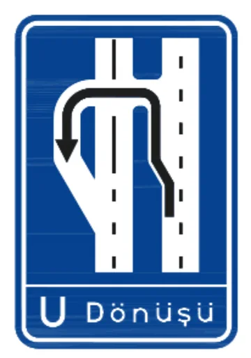 U Dönüşü Levhası (Sola Sığınmalı)
